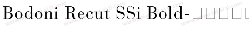 Bodoni Recut SSi Bold字体转换